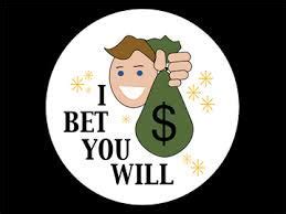i bet meaning|i bet you meaning.